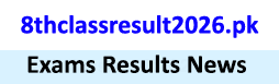 8th class result 2026